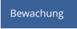 Bewachung