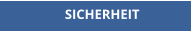 SICHERHEIT