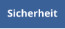 Sicherheit