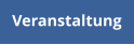 Veranstaltung
