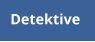 Detektive