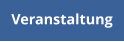 Veranstaltung